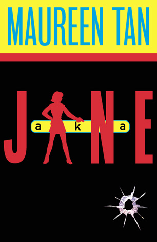 Title details for A.K.A. Jane by Maureen Tan - Available